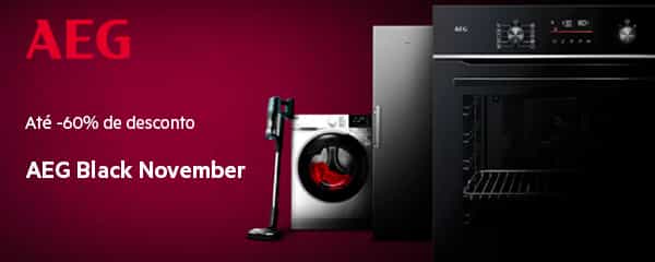 AEG: AEG Black November. Até -60% de desconto