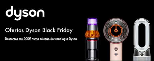 DYSON: Descontos até 300€ numa seleção de tecnologia Dyson.